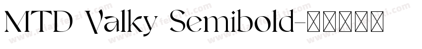 MTD Valky Semibold字体转换